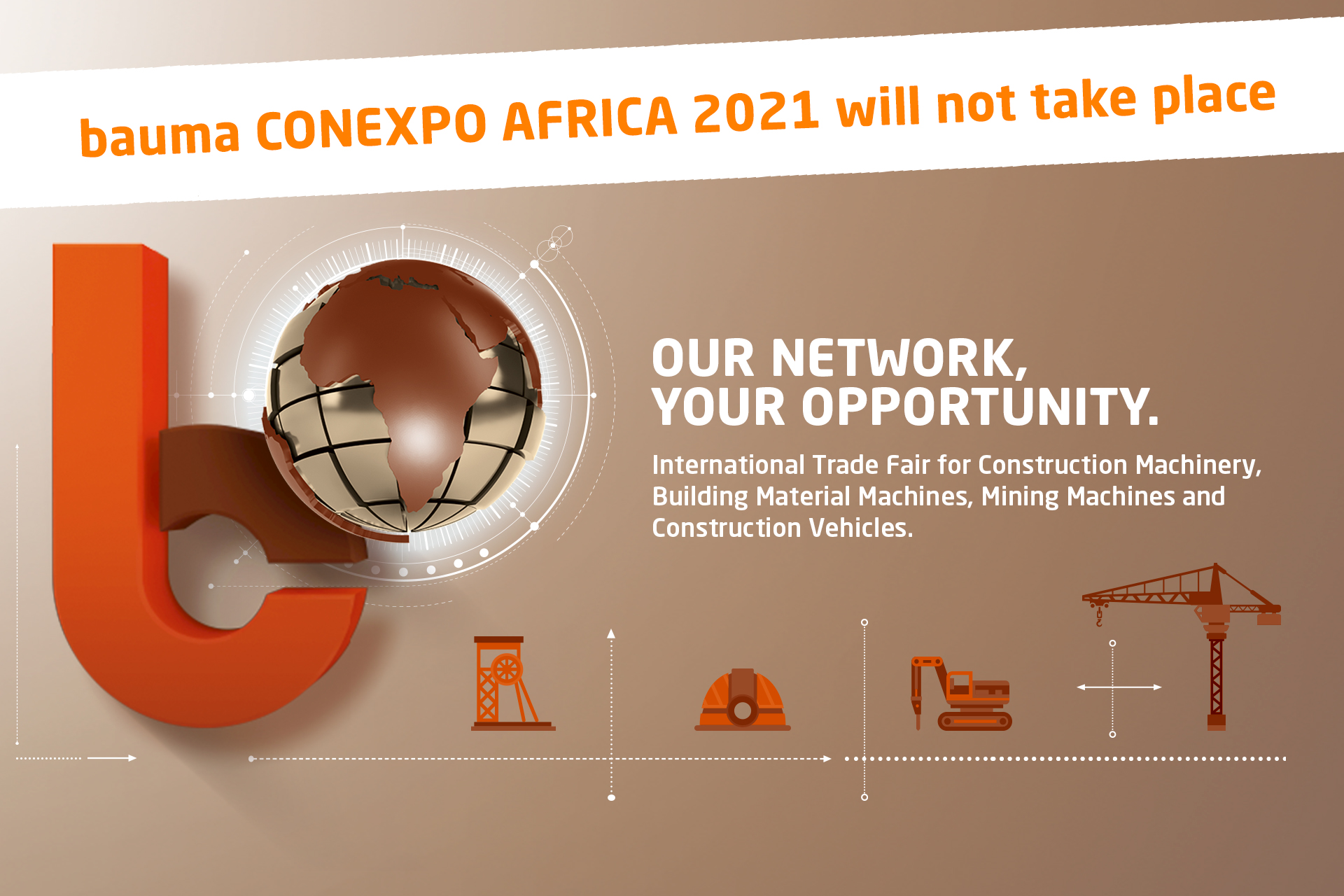  No new date has yet been given for when the bauma Conexpo Africa will take place
